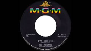 1964 HITS ARCHIVE: I’m Crying - Animals (U.S. 45 single--fade ending)