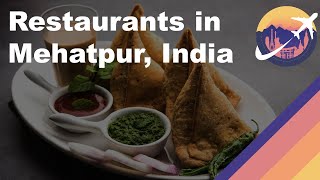 Restaurants in Mehatpur, India