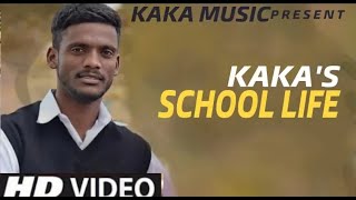School Life - Full Song | kaka || New Punjabi song 2020 || kaka's official music