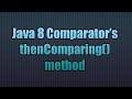 Java 8 Comparator’s thenComparing() method