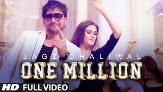 One Million Full Video | JAGZ DHALIWAL | T-Series Apnapunjab
