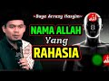 Buya Arrazy Hasyim - Nama Allah Yang Rahasia Ismul Adzom || #KALAMULAMA