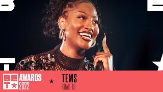 Tems Is On The Road To The BET Awards | BET Awards '22