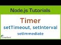 Node.js Timer API. setTimeout, setInterval, setImmediate and how to cancel a timer