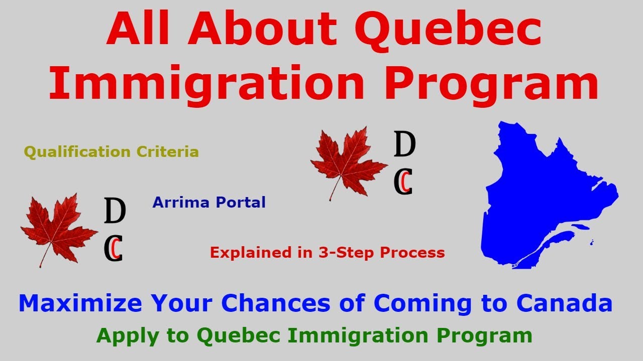 Quebec Immigration Program | Quebec Immigration | Arrima Portal ...