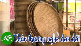 Thân thương nghề đan đát | THKG