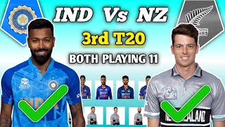 India vs New Zealand 3rd T20 Playing 11 Comparison | Ind vs NZ T20 Playing 11
