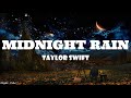 Taylor Swift - Midnight Rain (Lyrics)