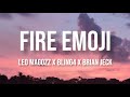 Leo Magozz x Bling4 x Brian Jeck - Fire Emoji (Lyrics)