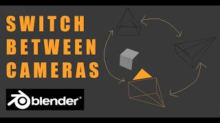 Blender 3D - How to Switch between Multiple Cameras in 1 Minute