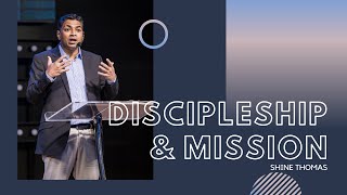 Discipleship & Mission | Matthew 9:35-10:42 | Shine Thomas | City Harvest AG Church