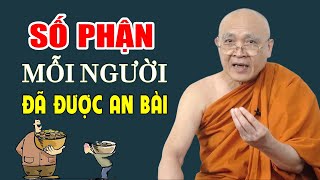 SỐ PHẬN Mỗi Người Có Phải Do Ông Trời Đã Sắp Đặt Sẵn? - Hòa Thượng Pháp Tông