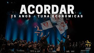 Tuna Económicas: 25 Anos | Acordar