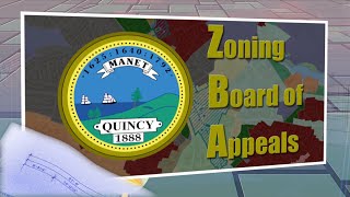 Quincy Zoning Board of Appeals: May 24, 2022