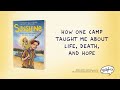 Sunshine: How One Camp Taught Me About Life, Death, and Hope