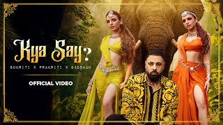 Kya Say (Official Video) Sukriti x Prakriti x Badshah | Chamath Sangeeth | VYRL Originals