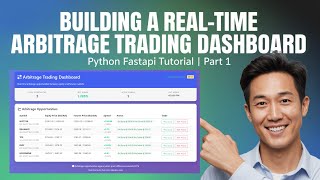 Building a Real-Time Arbitrage Trading Dashboard (Part 1) - Python FastAPI