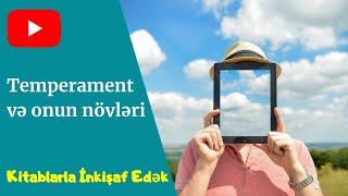 Temperament və onun növləri | #kitablarlainkişafedək