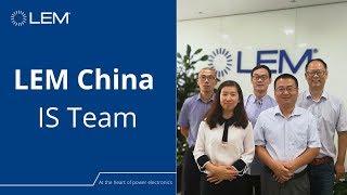 Meet the IS TEAM - LEM China