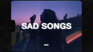 sad songs for the broken (sad music mix)