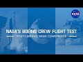 NASA's Boeing Crew Flight Test Post-Landing News Conference