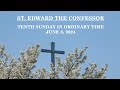 June 8, 2024: St. Edward's Celebrates The Tenth Sunday In Ordinary Time