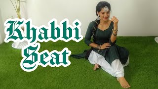 Khabbi Seat | Ammy Virk Ft Sweetaj Brar | Happy Raikoti | MixSingh | Dance Cover | Seema Rathore