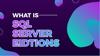 SQL Versions and Editions #sqlserver #sqlserver2019 #sqltraining #sqltutorial #sqlforbeginners