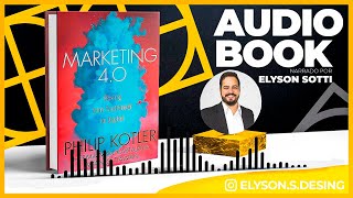Marketing 4.0 - Philip Kotler - AudioBook 🎧 Completo | Elyson Sotti