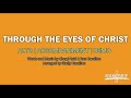 Through the Eyes of Christ | Alto | Piano