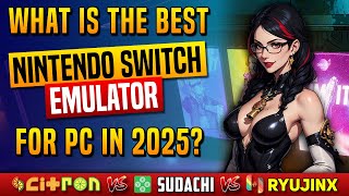 What is the best Nintendo Switch emulator for PC in 2025? Citron vs Sudachi vs Ryujinx