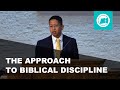 The Approach to Biblical Discipline | Sermon Snippets | Pastor Carlos Serrano