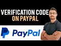 ✅ How To Fix Paypal Not Sending Verification Code (Full Guide)