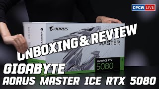 Unboxing \u0026 Review: Gigabyte Aorus MASTER ICE RTX 5080 16GB GPU – A Game-Changer in the 50-Series!