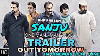 Sanju Official Trailer Launch Tomorrow | 30’th May 2018 | Ranbir Kapoor | Sonam Kapoor | RHF