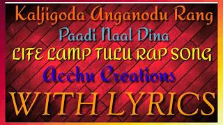 Kaljigada anganodu rang paadi naal dina/New tulu full song with lyrics