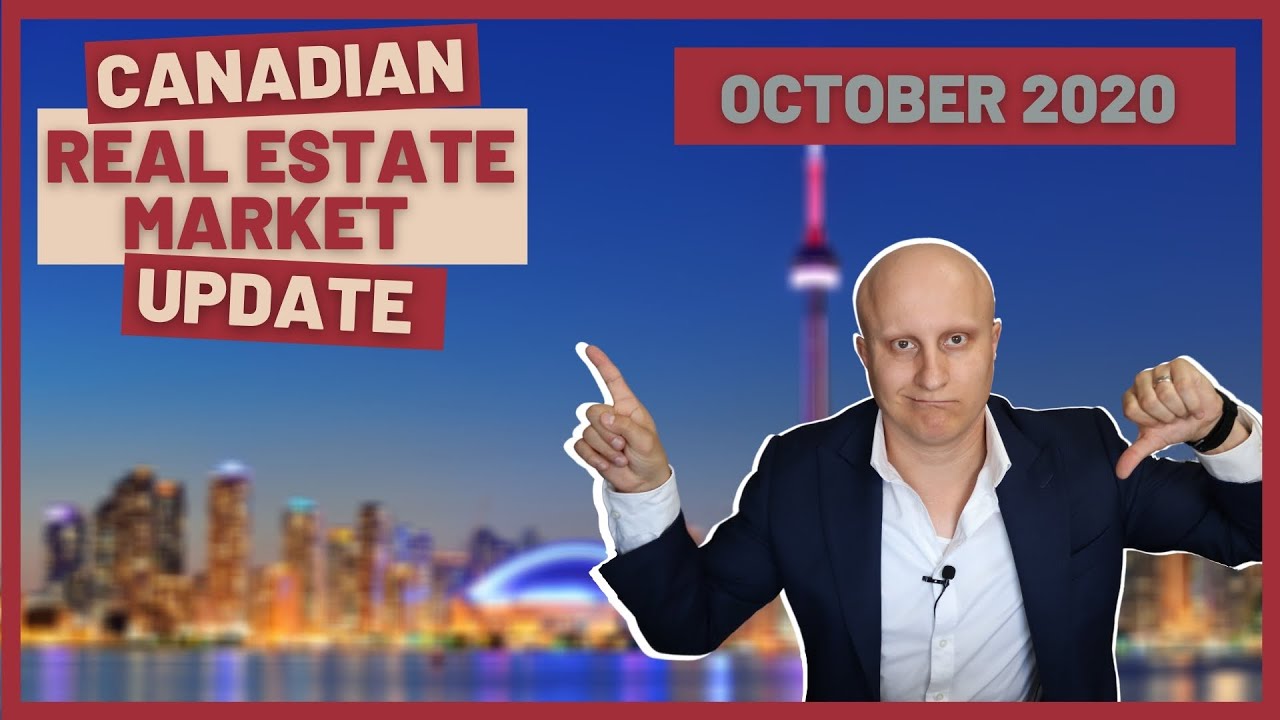 OCTOBER 2020 CANADIAN HOUSING MARKET UPDATE | Condo Prices On The ...