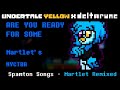 ARE YOU READY FOR SOME - (A Martlet NYCTBA) - [Undertale Yellow x Deltarune]