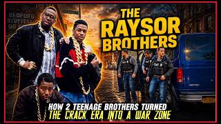 MOBB TIES: The Raysor Brothers