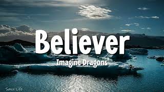 Imagine Dragons - Believer (Lyrics)