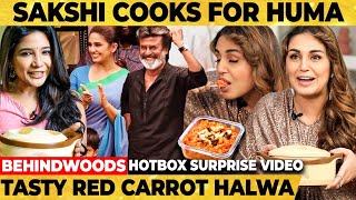 காலா Rajini அப்பாவோட Ex-Lover ❤️ Huma Qureshi-க்கு Hotbox | Sakshi Agarwal cooks Kajar Halwa