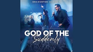 God of the Suddenly