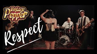 RESPECT - COVER BY VINTAGE PEPPER