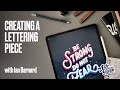 Arts by the Green - Ian Barnard gives an overview of his lettering process