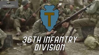 36th Infantry Division: World War II | Documentary