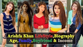Arishfa Khan LifeStyle | Arishfa Khan Biography,Age,Boyfriend,Family,Income in 2020