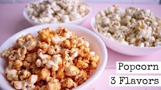 Popcorn 3 Ways