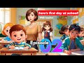 Sara's first day at school E2| Improve your English | English Listening Skills - Speaking skills