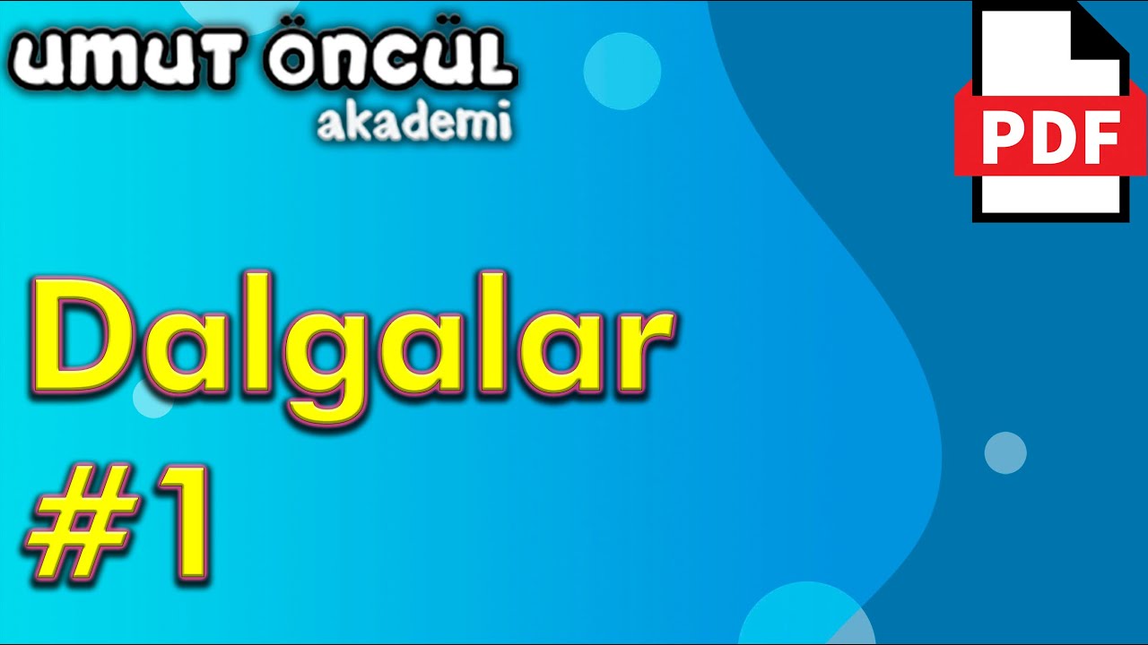 Dalgalar #1 | Temel Kavramlar | +PDF - YouTube