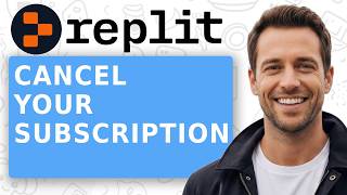 How to Cancel Your Replit AI Subscription [Step‑by‑Step Guide] 2026